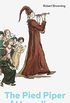 The Pied Piper of Hamelin (Complete Edition): Children
