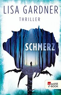 Schmerz (Detective D. D. Warren 5) (German Edition)
