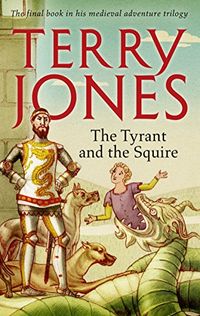 The Tyrant and the Squire (English Edition)