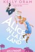 Alice in la la land