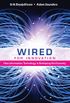 Wired for Innovation: How Information Technology Is Reshaping the Economy (English Edition)