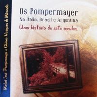 Os Pompermayer  na Itlia,  Brasil e Argentina 