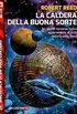 La caldera della buona sorte (Biblioteca di un sole lontano) (Italian Edition)
