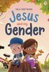Jesus and My Gender