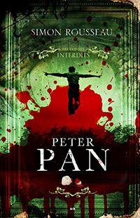 Les contes interdits - Peter Pan (French Edition)