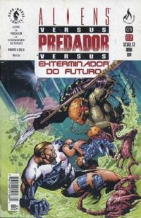 Aliens vs. Predador vs. Exterminador do Futuro #02