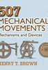 507 Mechanical Movements: Mechanisms and Devices (Dover Science Books) (English Edition)