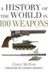 A History of the World in 100 Weapons