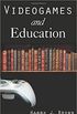Videogames and education