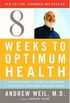 Eight Weeks to Optimum Health, Revised Edition (English Edition)