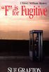 "F" is for Fugitive: A Kinsey Millhone Mystery
