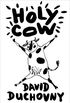 Holy Cow: A Novel (English Edition)