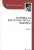 As Razes da Psicologia Social Moderna