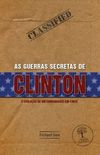 As Guerras Secretas De Clinton