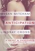 Anticipation (A Heart & Handcuffs Anthology Book 1) (English Edition)
