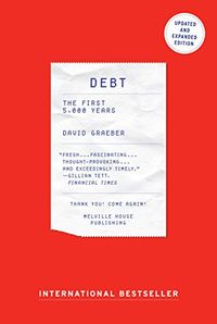Debt - Updated and Expanded: The First 5,000 Years (English Edition)