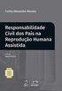 Coleo Rubens Limongi - Responsabilidade Civil dos Pais na Reproduo Humana Assistida