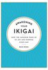 Awakening Your Ikigai: How the Japanese Wake Up to Joy and Purpose Every Day (English Edition)