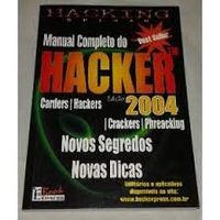 Manual Completo Do Hacker: Edio 2004