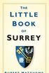 The Little Book of Surrey (English Edition)