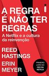 A Regra  No Ter Regras: A Netflix e a Cultura da Reinveno