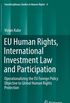 EU Human Rights, International Investment Law and Participation: Operationalizing the EU Foreign Policy Objective to Global Human Rights Protection: 4