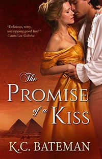 The Promise Of A Kiss (Regency Novella Series Book 1) (English Edition)
