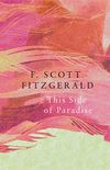 This Side of Paradise (Legend Classics) (English Edition)
