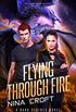 Flying Through Fire (Dark Desires Book 6) (English Edition)