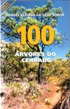 100 rvores do Cerrado