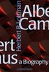 Albert Camus: A Biography (English Edition)