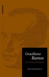 Graciliano Ramos - Um Escritor Personagem