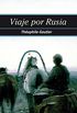 Viaje por Rusia (Nan Shan n 79) (Spanish Edition)