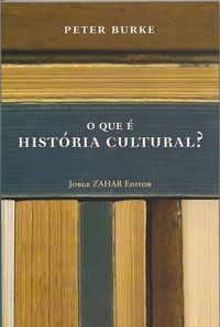 O que é História Cultural?