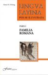 Lingua Latina per Se Illustrata, Pars I: Familia Romana
