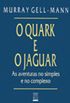 O Quark e o Jaguar