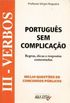 Portugus sem Complicao III