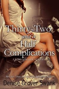 Thirty-Two and a Half Complications (Rose Gardner Mystery, Book 5)