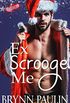 Ex Scrooge Me: XOXO: Christmas 2019 (English Edition)