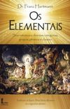Os Elementais: sua Natureza e Diversas Categorias, Grupos, Gneros e Classes 
