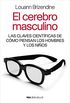 El cerebro masculino (DIVULGACIN n 363) (Spanish Edition)