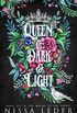 Queen of Dark and Light