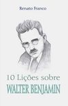 10 Lies sobre Walter Benjamin