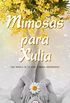 Mimosas para Xulia (Serie Cambios Inesperados 3) (Spanish Edition)