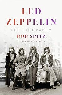 Led Zeppelin: The Biography (English Edition)