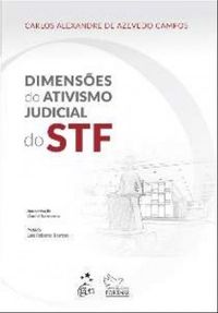 Dimenses do Ativismo Judicicial do STF