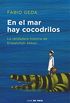 En el mar hay cocodrilos: La verdadera historia de Enaiatollah Akbari (Spanish Edition)