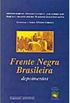 Frente Negra Brasileira - Depoimentos