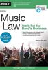 Music Law: How to Run Your Band