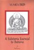 A Sabedoria Essencial do Budismo